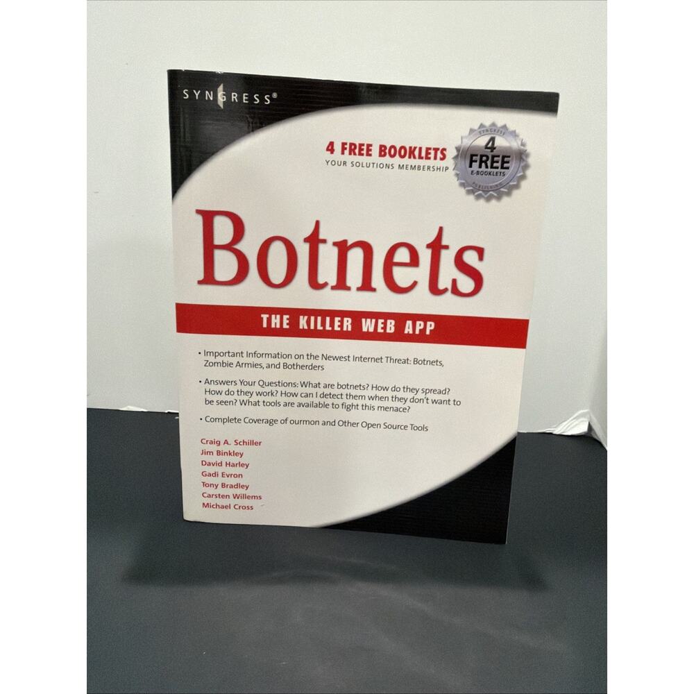 Botnets : The Killer Web Applications by James R. Binkley and Craig Schiller...